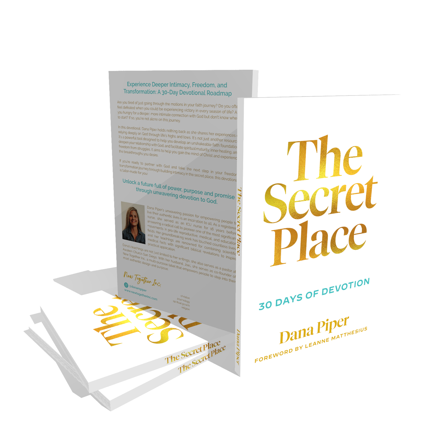 The Secret Place - 30 Days Of Devotion - By Dana Piper